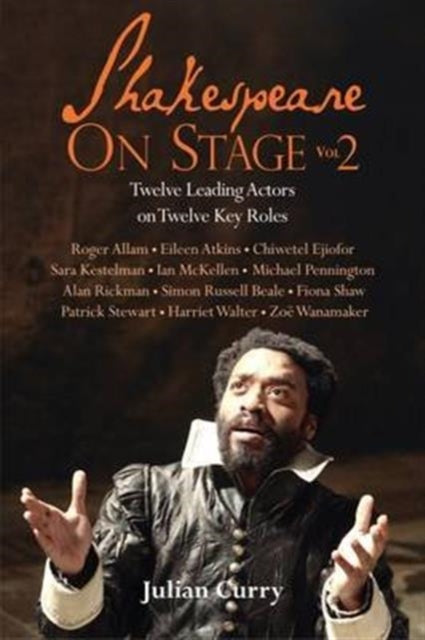 Book cover of: Shakespeare On Stage: Volume 2. By: Julian Curry