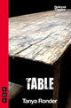 Book cover of: Table. By: Tanya Ronder
