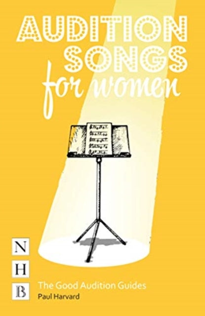 Book cover of: Audition Songs for Women. By: Paul Harvard