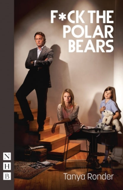 Book cover of: F*ck the Polar Bears. By: Tanya Ronder