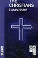 Book cover of: Christians. By: Lucas Hnath