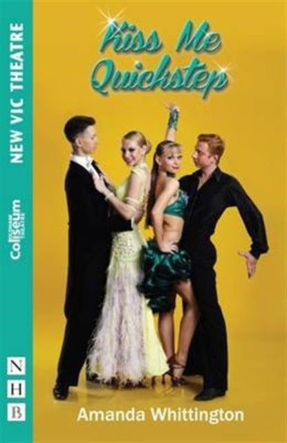Book cover of: Kiss Me Quickstep. By: Amanda Whittington