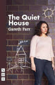 Book cover of: Quiet House. By: Gareth Farr