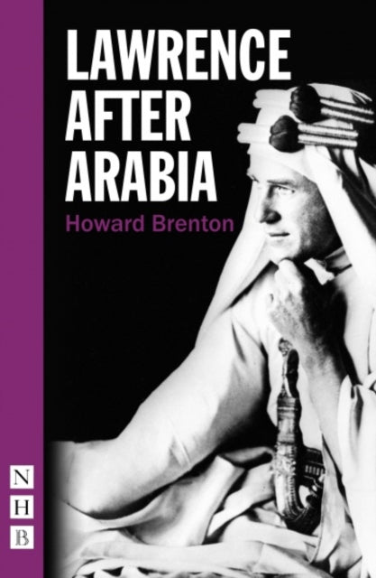 Book cover of: Lawrence After Arabia. By: Howard Brenton