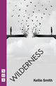 Book cover of: Wilderness. By: Kellie Smith