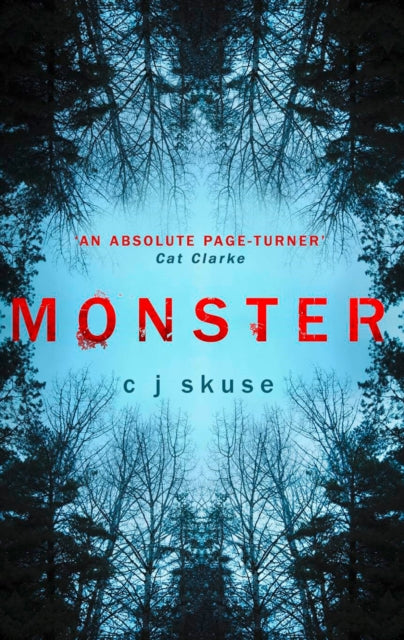 Book cover of: Monster. By: C. J. Skuse