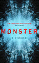 Book cover of: Monster. By: C. J. Skuse