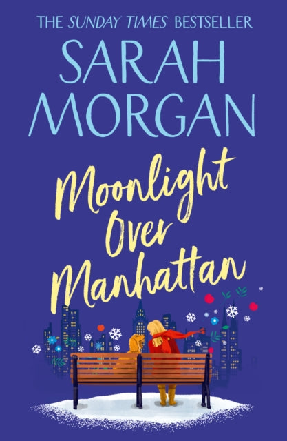 Book cover of: Moonlight Over Manhattan. By: Sarah Morgan; Sarah Morgan; Sarah Morgan