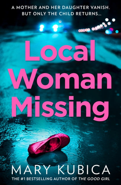 Local Woman Missing 9781848458420 Mary Kubica