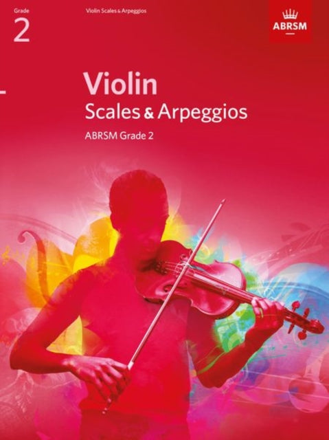 Book cover of: Violin Scales & Arpeggios, ABRSM Grade 2. By: DIVERS AUTEURS