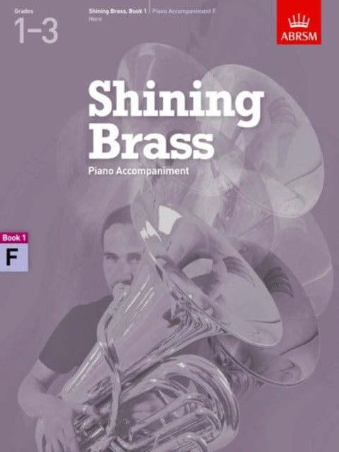 Book cover of: Shining Brass, Book 1, Piano Accompaniment F