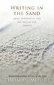 Book cover of: Writing in the Sand. By: Thomas Moore