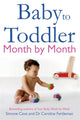 Book cover of: Baby to Toddler Month By Month