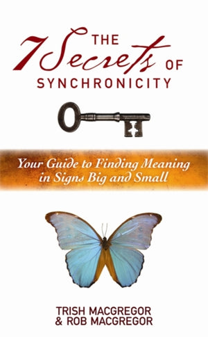 7 Secrets of Synchronicity