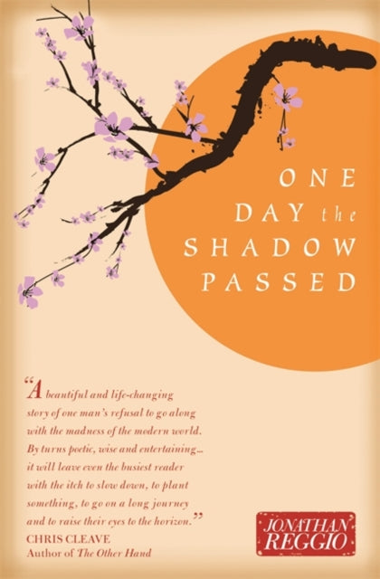 Book cover of: One Day the Shadow Passed
