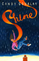 Book cover of: Shine. By: Candy Gourlay
