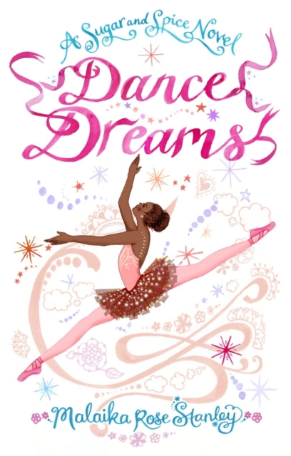 Book cover of: Dance Dreams. By: Malaika Rose Stanley