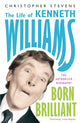 Book cover of: Kenneth Williams: Born Brilliant