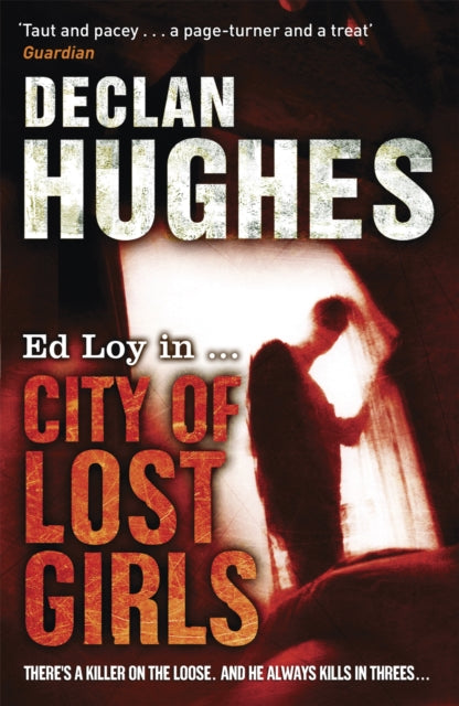 Book cover of: City of Lost Girls. By: Declan Hughes