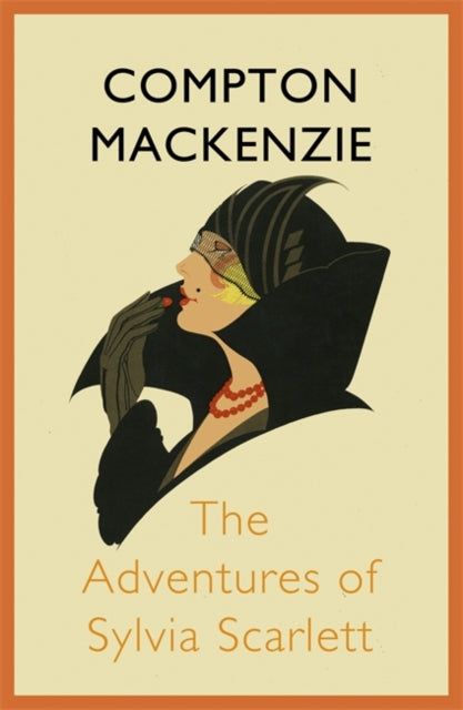 Book cover of: Adventures of Sylvia Scarlett. By: Sir Compton Mackenzie