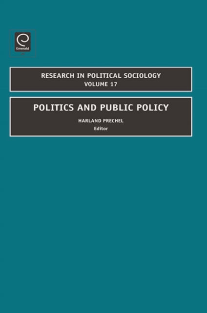 Book cover of: Politics and Public Policy. By: Harland Prechel Staff
