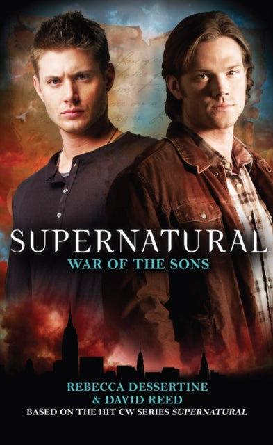 Book cover of: Supernatural : War of the Sons. By: Rebecca Dessertine