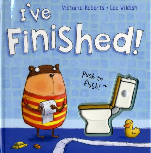 Book cover of: I've Finished!. By: Lee Wildish Victoria Roberts