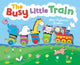 Book cover of: Busy Little Train