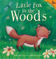 Book cover of: Little Fox in the Woods