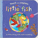 Book cover of: Little Fish. By: Katie Saunders