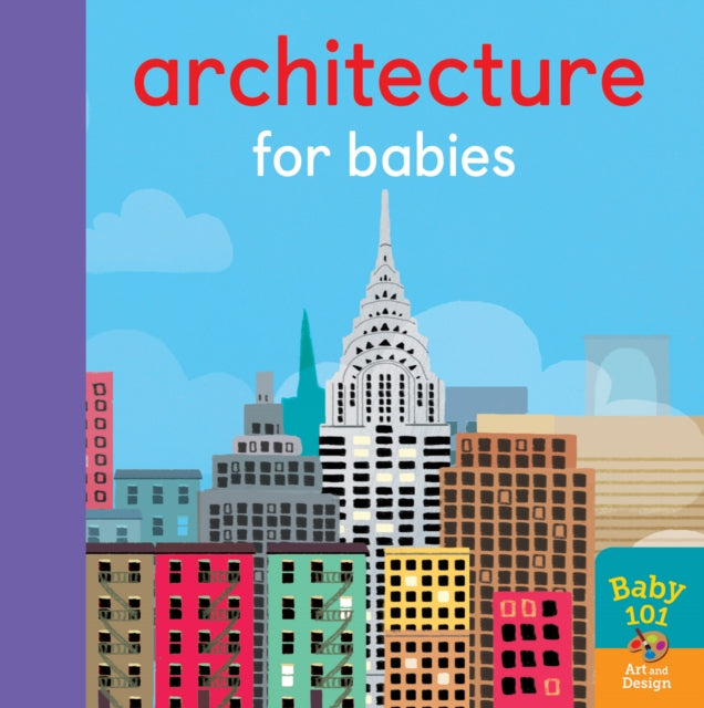 Book cover of: Architecture for Babies. By: Jonathan Litton