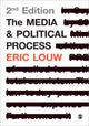 Book cover of: Media and Political Process. By: Eric Louw