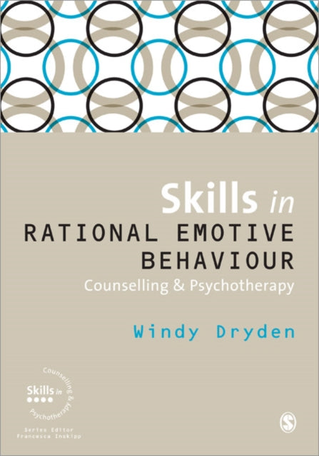 Skills in Rational Emotive Behaviour Counselling & Psychotherapy
