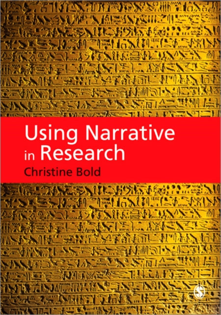 Book cover of: Using Narrative in Research. By: Christine Bold