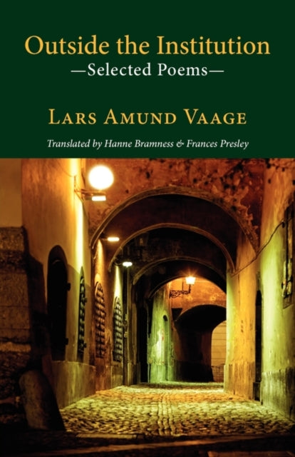 Book cover of: Outside the Institution. By: Lars Amund Vaage