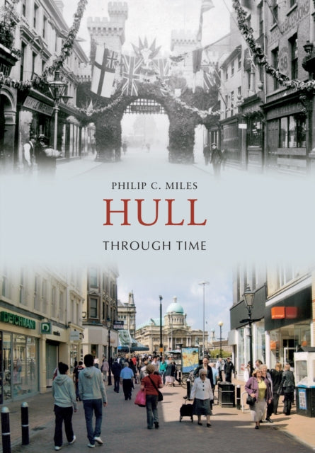 Book cover of: Hull Through Time