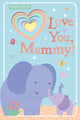 Book cover of: Love You, Mummy!. By: Sarah Ward