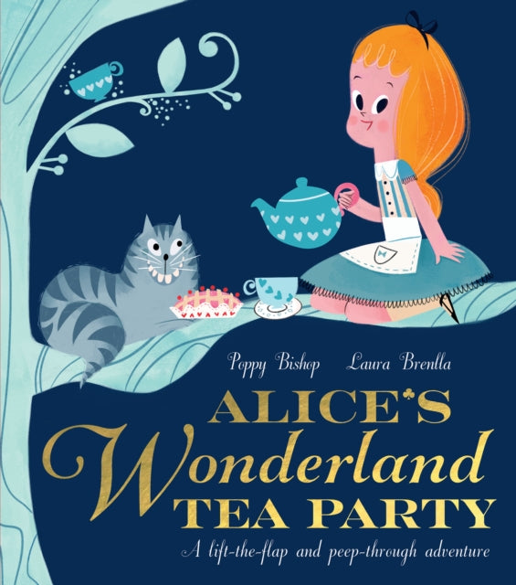 Book cover of: Alice’s Wonderland Tea Party. By: Poppy Bishop