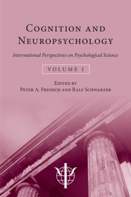Book cover of: Cognition and Neuropsychology. By: International Congress of Psychology (29th 2008 Berlin)