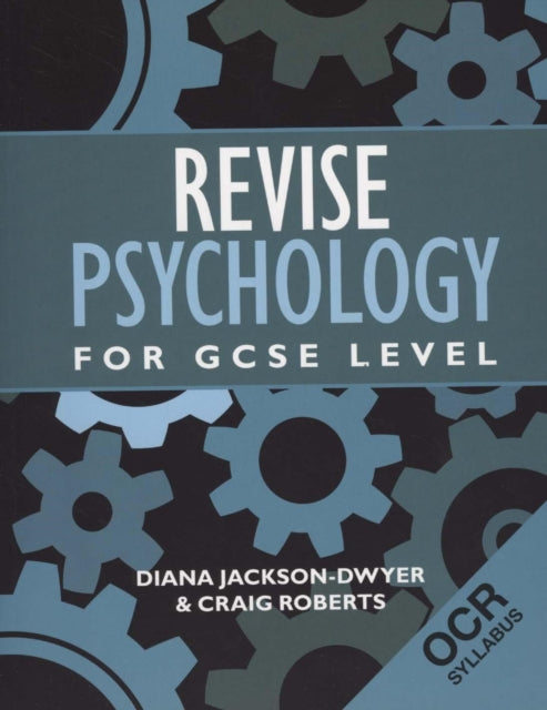 Book cover of: Revise Psychology for GCSE Level. By: Diana Dwyer