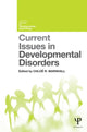 Book cover of: Current Issues in Developmental Disorders. By: Chloe Marshall