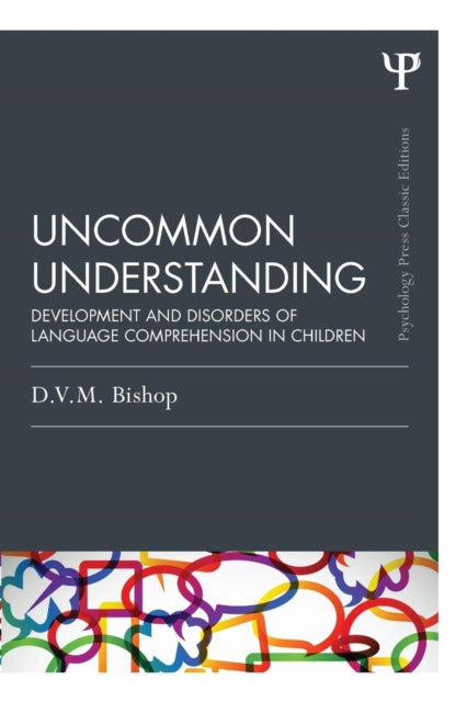 Book cover of: Uncommon Understanding (Classic Edition). By: D. V. M. Bishop