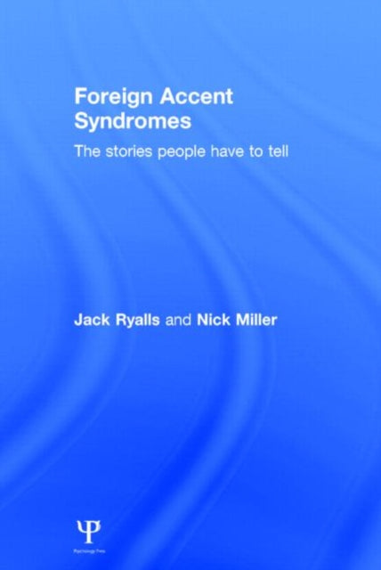 Foreign Accent Syndromes