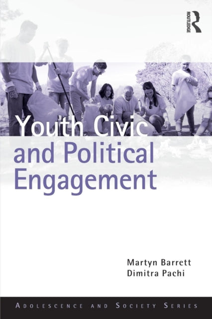 Book cover of: Youth Civic and Political Engagement. By: Martyn Barrett