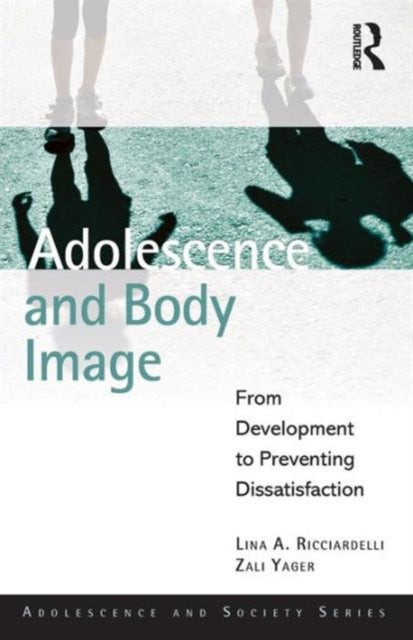 Book cover of: Adolescence and Body Image. By: Lina A. Ricciardelli