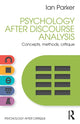Book cover of: Psychology After Discourse Analysis. By: Ian Parker