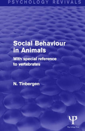 Social Behaviour in Animals (Psychology Revivals)