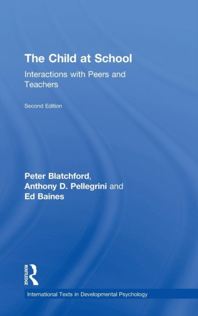 Book cover of: Child at School. By: Peter Blatchford