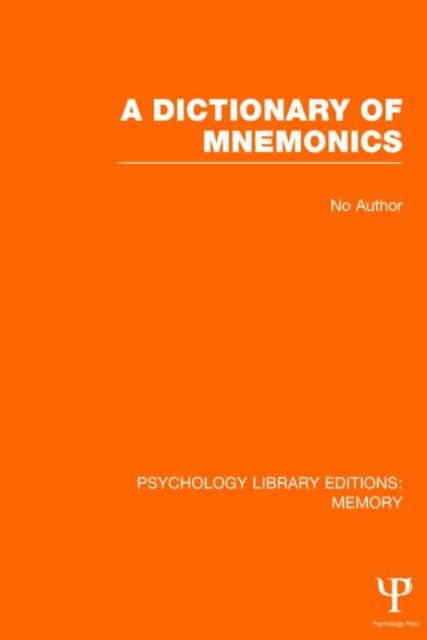 Book cover of: Dictionary of Mnemonics (PLE: Memory)