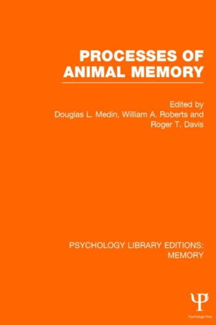 Book cover of: Processes of Animal Memory (PLE: Memory). By: Douglas L. Medin